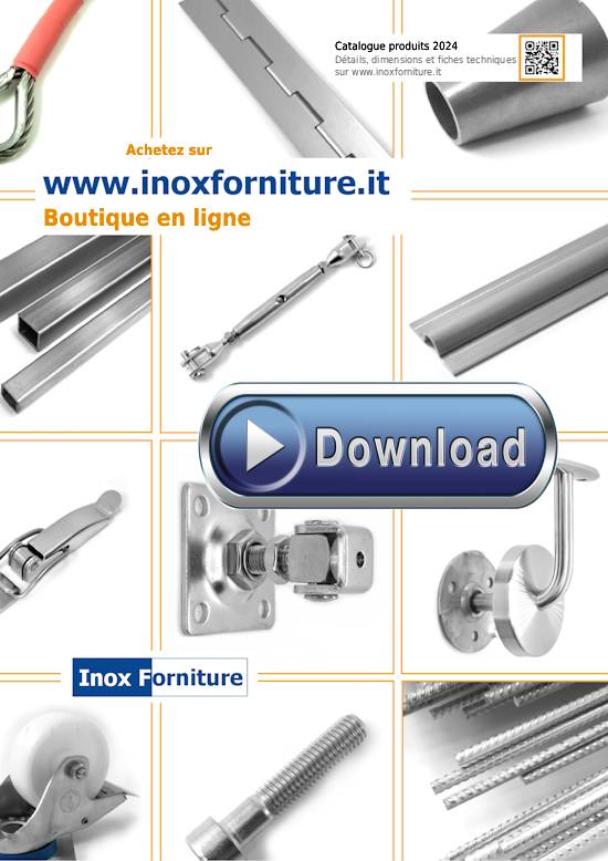 Catalogue des produits Inox Forniture. Un outil efficace pour une consultation rapide.